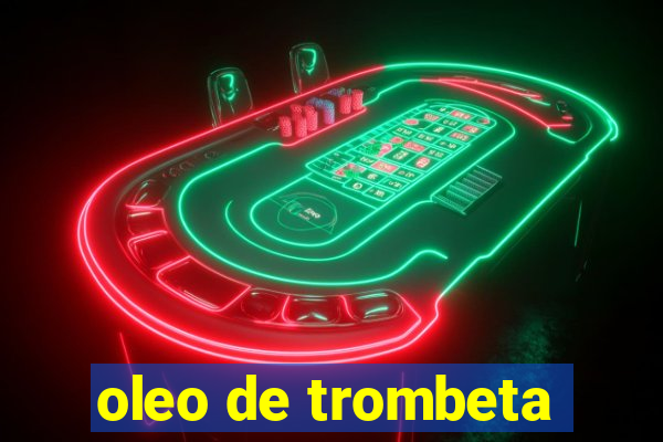 oleo de trombeta